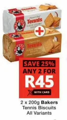 Checkers Bakers Tennis Biscuits All Variants offer