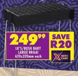 Shoprite Lk's/ bush baby large braai offer
