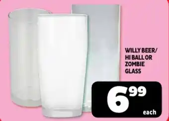 Usave Willy beer/ hi ball or zombie glass offer