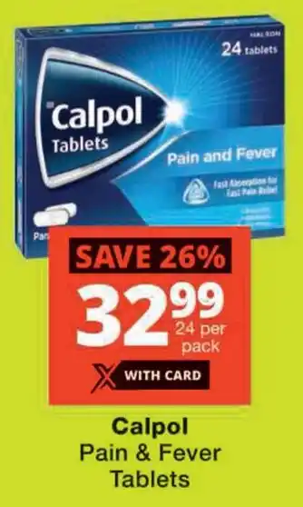 Checkers Calpol Pain & Fever Tablets offer