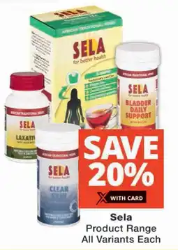 Checkers Sela Product Range All Variants offer