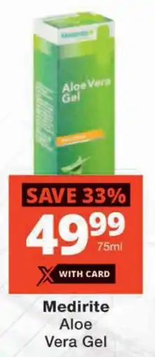 Checkers Medirite Aloe Vera Gel offer