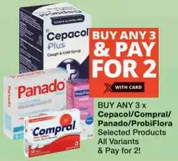 Checkers Cepacol/ Compral/ Panado/ ProbiFlora Selected Products offer