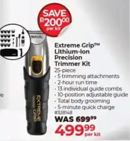 Dis-Chem Wahl Extreme Grip Lithium-Ion Precision Trimmer Kit offer