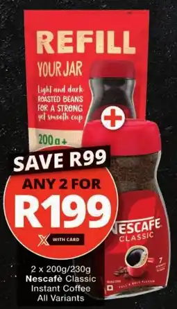 Checkers Nescafè Classic Instant Coffee All Variants offer