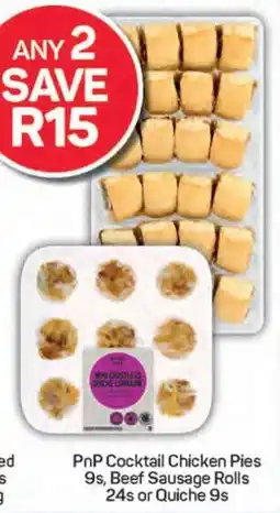 Pick n Pay PnP Cocktail Chicken Pies, Beef Sausage Rolls or Quiche offer