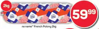 Pick n Pay no name French Polony offer