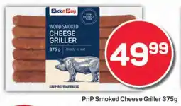 Pick n Pay PnP Smoked Cheese Griller offer