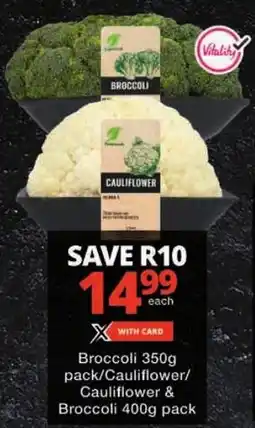 Checkers Broccoli/ Cauliflower/ Cauliflower & Broccoli offer