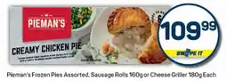 Pick n Pay Pieman's Frozen Pies Assorted, Sausage Rolls or Cheese Griller offer
