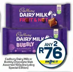 Pick n Pay Cadbury Dairy Milk or Bubbly Chocolate Slab Assorted offer