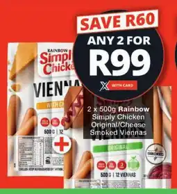 Checkers Rainbow Simply Chicken Original/ Cheese Smoked Viennas offer