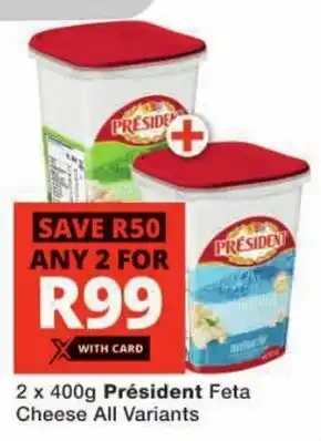 Checkers Président Feta Cheese All Variants offer