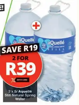 Checkers Aquellé Still Natural Spring Water offer