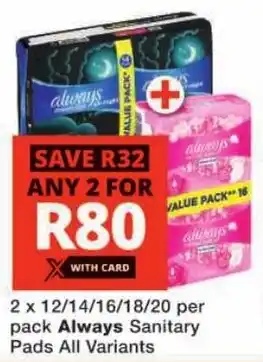 Checkers Always Sanitary Pads All Variants offer