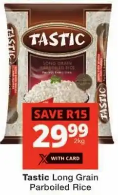 Checkers Tastic Long Grain Parboiled Rice offer
