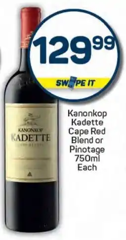 Pick n Pay Kanonkop Kadette Cape Red Blend or Pinotage offer
