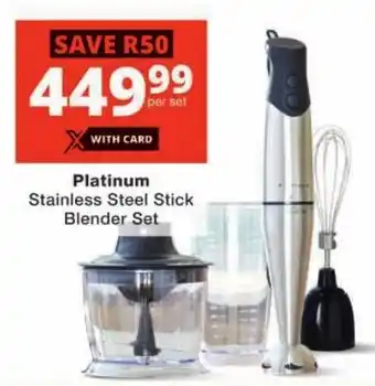 Checkers Platinum Stainless Steel Stick Blender Set offer