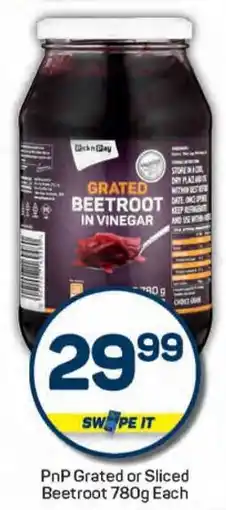 Pick n Pay PnP Grated or Sliced Beetroot offer