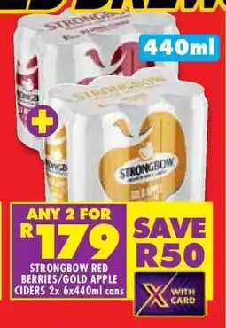 Shoprite STRONGBOW RED BERRIES/GOLD APPLE CIDERS 2x 6x440ml cans offer