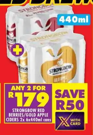 Shoprite STRONGBOW RED BERRIES/GOLD APPLE CIDERS 2x 6x440ml cans offer