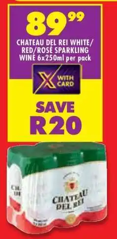 Shoprite CHATEAU DEL REI WHITE/RED/ROSE SPARKLING WINE 6x250ml per pack offer