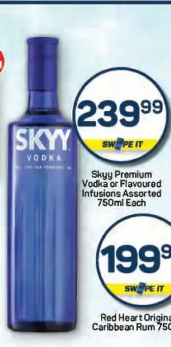 Pick n Pay Skyy Premium Vodka or Flavoured Infusions Assorted 750ml Each offer