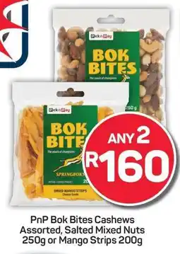 Pick n Pay PnP Bok Bites Cashews Assorted, Salted Mixed Nuts 250g or Mango Strips 200g offer