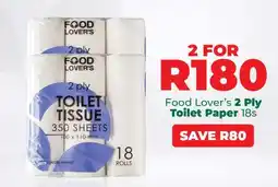Food Lover's Market Food Lover’s 2 Ply Toilet Paper 18s offer