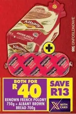 Shoprite Renown French Polony 750g + Albany Brown Bread 700g offer