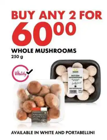 Woolworths Whole Mushrooms offer