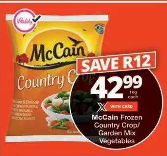 Checkers McCain Frozen Country Crop/Garden Mix Vegetables offer