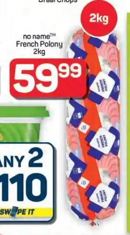 Pick n Pay Hypermarket no name French Polony 2kg offer