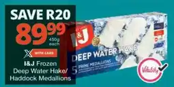 Checkers I&J Frozen Deep Water Hake/Haddock Medallions offer