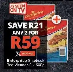 Checkers Enterprise Smoked/Red Viennas 2 x 500g offer