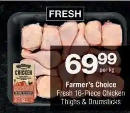 Checkers Farmer's Choice Fresh 16-Piece Chicken Thighs & Drumsticks offer