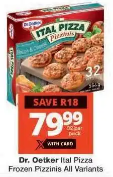 Checkers Dr. Oetker Ital Pizza Frozen Pizzinis All Variants offer