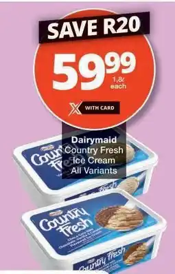 Checkers Dairymaid Country Fresh Ice Cream offer
