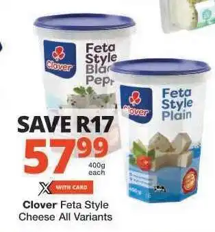 Checkers Clover Feta Style Cheese All Variants offer