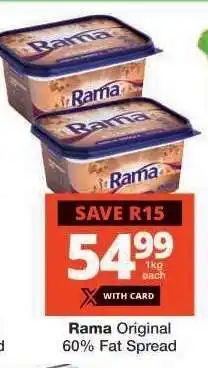 Checkers Rama Original 60% Fat Spread offer