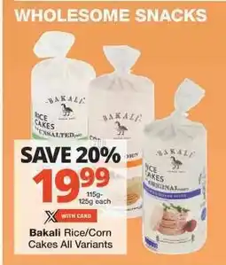 Checkers Bakali Rice/Corn Cakes All Variants offer