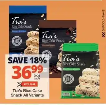 Checkers Tia's Rice Cake Snack All Variants offer