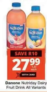 Checkers Danone Nutriday Dairy Fruit Drink All Variants offer