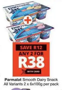 Checkers Parmalat Smooth Dairy Snack offer