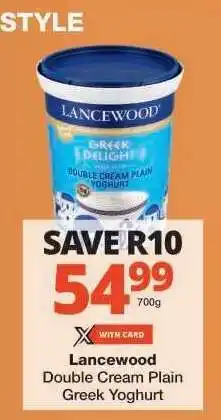 Checkers Lancewood Double Cream Plain Greek Yoghurt offer