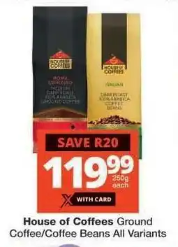 Checkers House of Coffees Ground Coffee/Coffee Beans offer