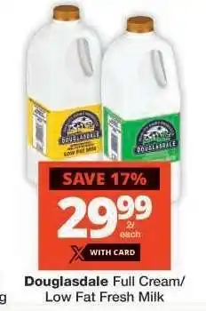 Checkers Douglasdale Full Cream/Low Fat Fresh Milk offer