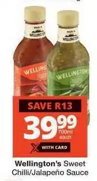 Checkers WELLINGTON’S SWEET CHILLI/JALAPENO SAUCE offer