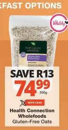 Checkers Health Connection Wholefoods Gluten-Free Oats offer