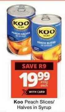 Checkers Koo Peach Slices/Halves in Syrup offer